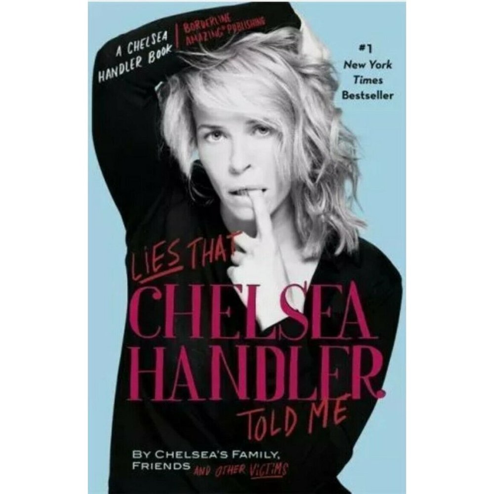 Lies that Chelsea Handler Told Me, paperback book, new